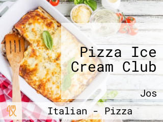 Pizza Ice Cream Club