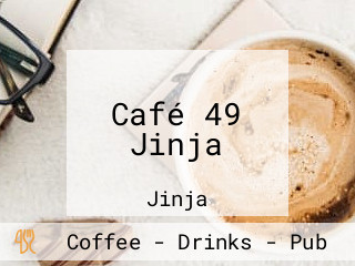 Café 49 Jinja
