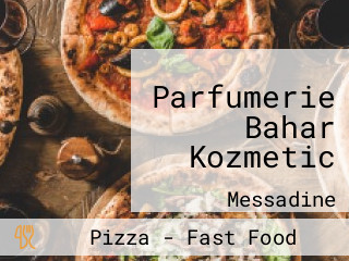 Parfumerie Bahar Kozmetic