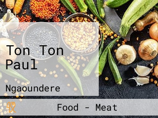 Ton Ton Paul