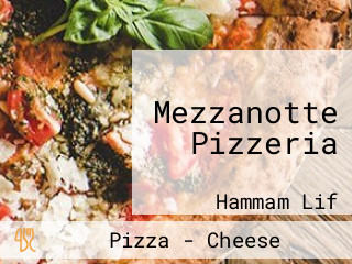 Mezzanotte Pizzeria