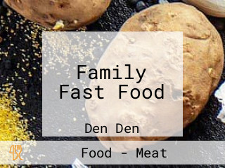 Family Fast Food